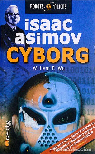 Libros: CYBORG - WILLIAM F. WU - Foto 1