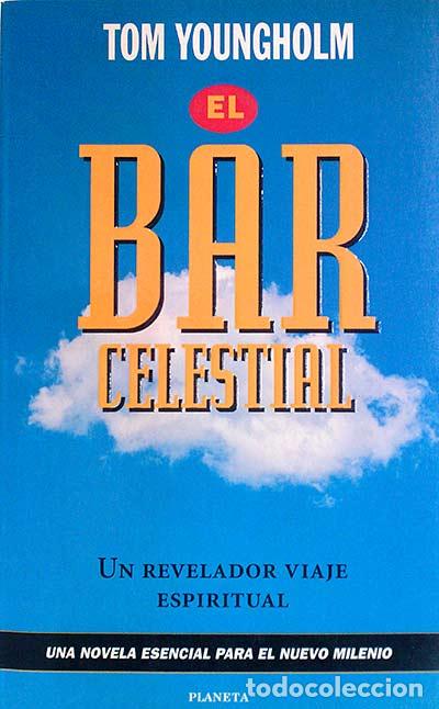 Libros: El bar celestial - Youngholm, Tom - Foto 1