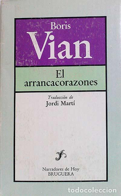 Libros: EL ARRANCACORAZONES - Boris Vian - Foto 1