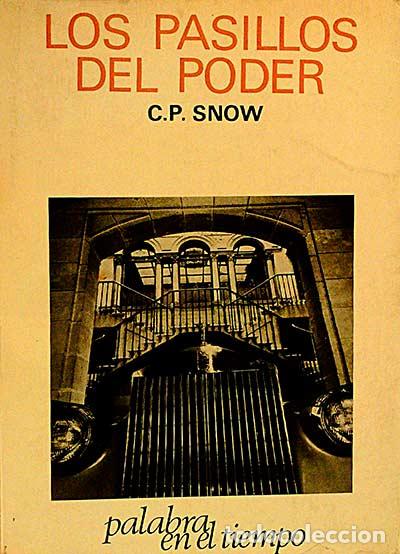 Libros: LOS PASILLOS DEL PODER - Sir Charles Percy Snow - Foto 1