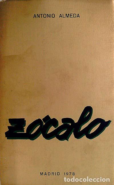 Libros: Z&oacute;calo - Almeda, Antonio - Foto 1