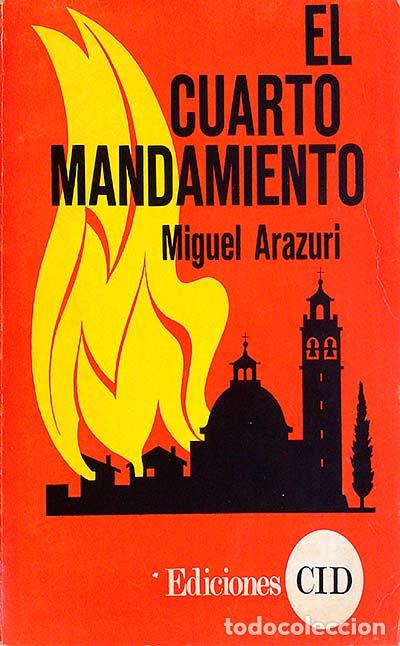 Libros: El cuarto mandamiento - Arazuri, Miguel - Foto 1