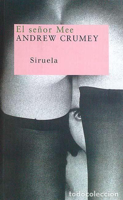 Libros: El se&ntilde;or Mee - Crumey, Andrew - Foto 1