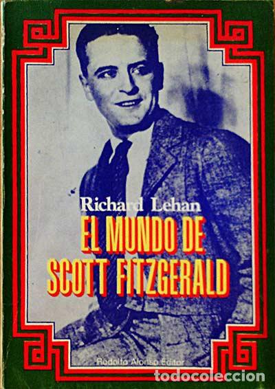 Libros: El mundo de Scott Fitzgerald - Lehan, Richard - Foto 1