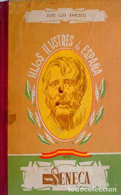 Libros: S&eacute;neca - Barcelo, Jos&eacute; Luis - Foto 1