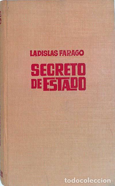 Libros: Secretos de estado - Ladislas Farago - Foto 1