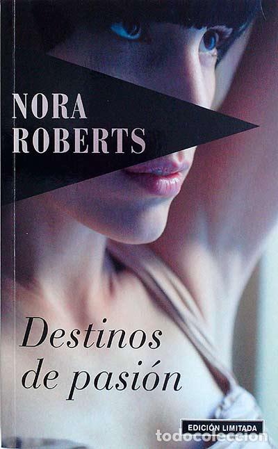 Libros: Destinos de pasi&oacute;n - Roberts, Nora - Foto 1