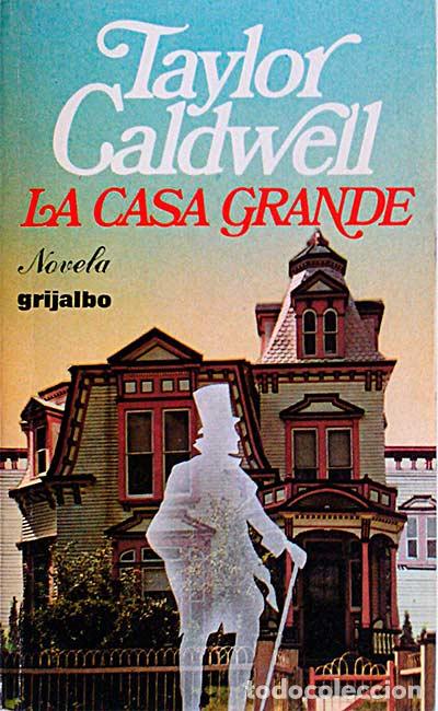Libros: La casa grande - Caldwell, Taylor - Foto 1