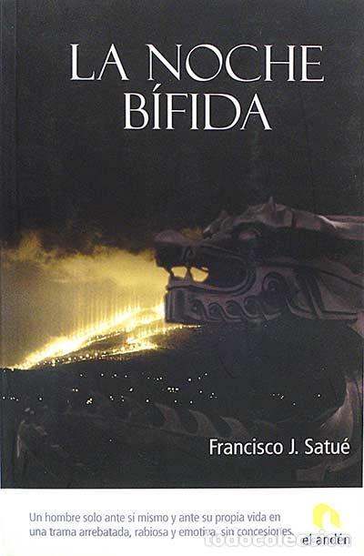 Libros: La noche b&iacute;fida - Francisco J. Satu&eacute;. - Foto 1