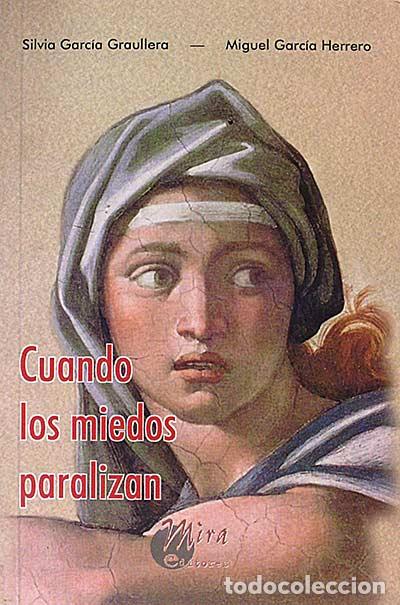 Libros: Cuando los miedos paralizan - Silvia Garc&iacute;a Graullera - Foto 1