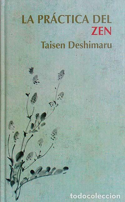 Libros: La pr&aacute;ctica del Zen - Taisen Deshimaru - Foto 1