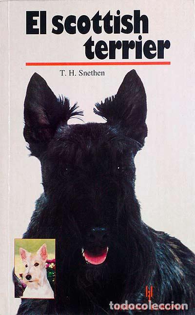 Libros: El Scottish Terrier - T.H. Snethen - Foto 1