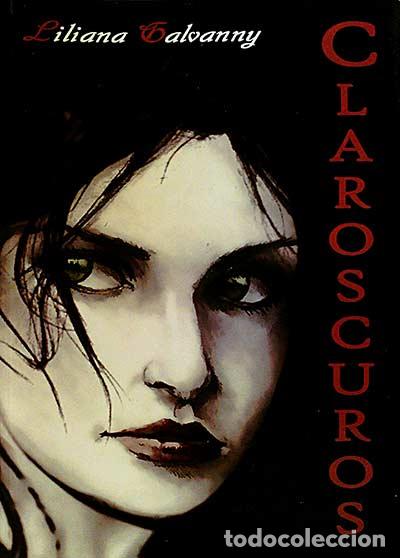 Libros: Claroscuros - Liliana Galvanny - Foto 1