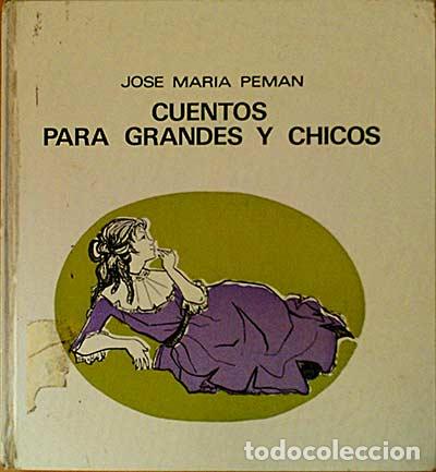 Libros: Cuentos para grandes y chicos - Jos&eacute; M&ordf; Pem&aacute;n - Foto 1