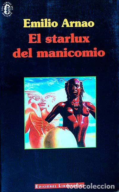 Libros: El starlux del manicomio - Emilio Arnao - Foto 1
