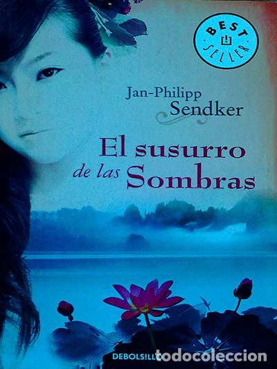 Libros: El susurro de las sombras - Jan-Philipp Sendker - Foto 1