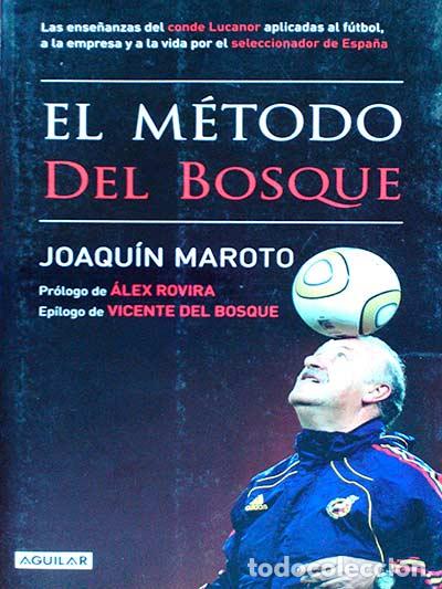 Libros: El m&eacute;todo del Bosque - Maroto, Joaqu&iacute;n - Foto 1