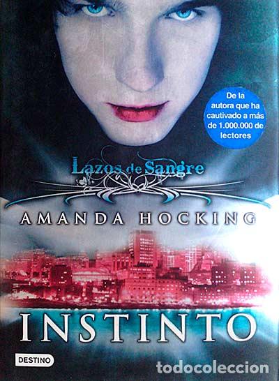 Libros: Lazos de sangre. Instinto - Amanda Hocking - Foto 1