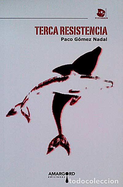 Libros: Terca Resistencia - Paco G&oacute;mez Nadal - Foto 1