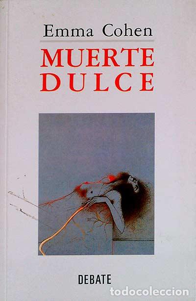 Libros: Muerte dulce - Cohen, Emma - Foto 1