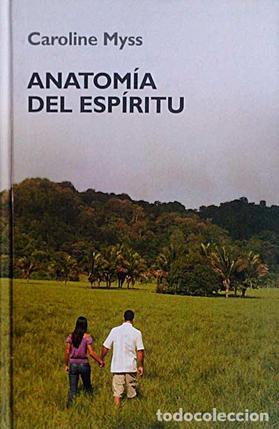 Libros: Anatom&iacute;a del esp&iacute;ritu - Caroline Myss - Foto 1