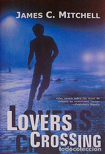 Libros: Lovers crossing - James C. Mitchell - Foto 1