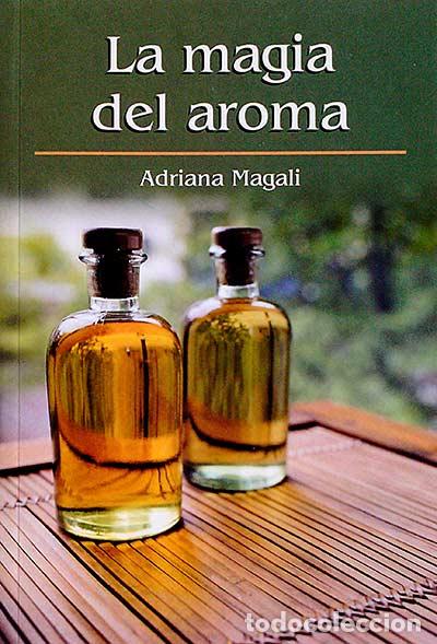 Libros: La magia del aroma - Adriana Magali. - Foto 1