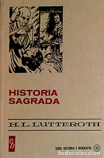 Libros: Historia sagrada - H. L. Lutteroth - Foto 1
