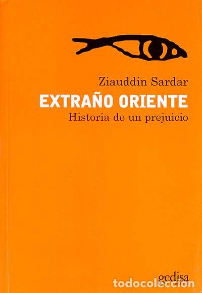 Libros: Extra&ntilde;o oriente - Ziauddin Sardar - Foto 1