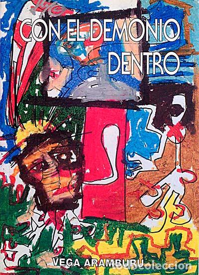 Libros: Con el demonio dentro - Vega Ar&aacute;mburu - Foto 1
