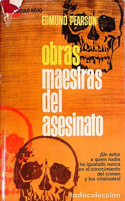 Obras maestras del asesinato - Edmund Pearson