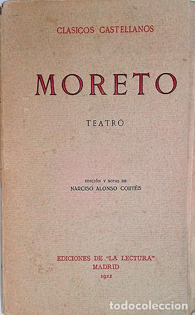 Libros: Moreto Teatro - Alonso Cort&eacute;s, Narciso (ed.) - Foto 1