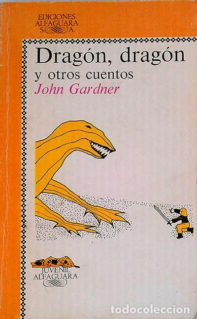 Libros: Drag&oacute;n, drag&oacute;n y otros cuentos - Gardner, John - Foto 1