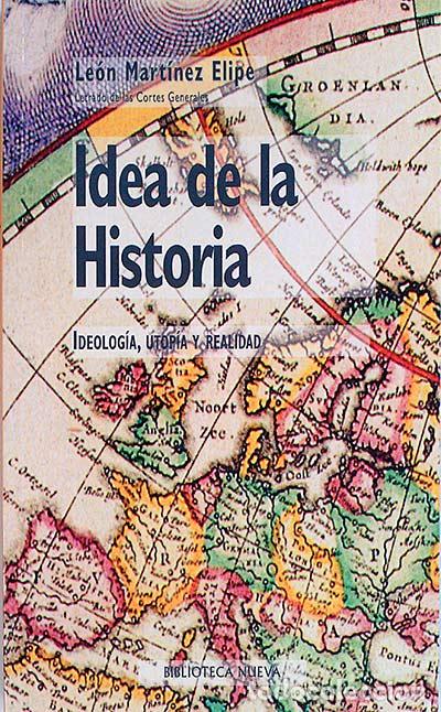 Libros: Idea de la historia - Leon Martinez Elipe - Foto 1
