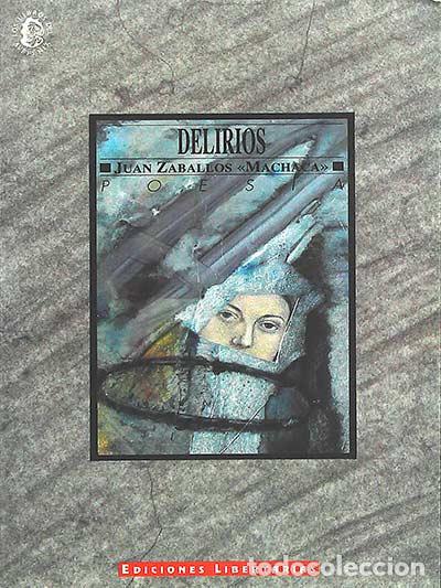 Libros: Delirios - Juan Zaballos - Foto 1