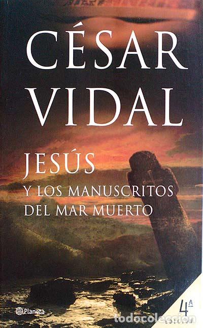 Libros: Jes&uacute;s y los manuscritos del mar muerto - C&eacute;sar Vidal - Foto 1
