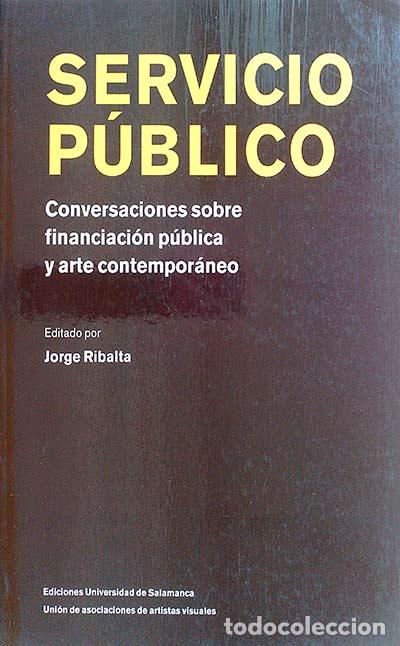 Libros: Servicio p&uacute;blico - Jorge Ribalta - Foto 1