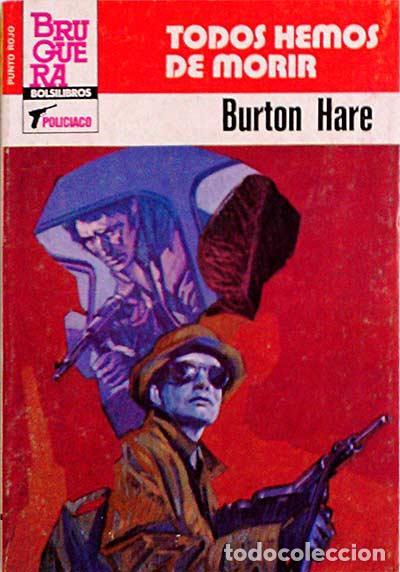 Libros: Todos hemos de morir - Burton Hare - Foto 1