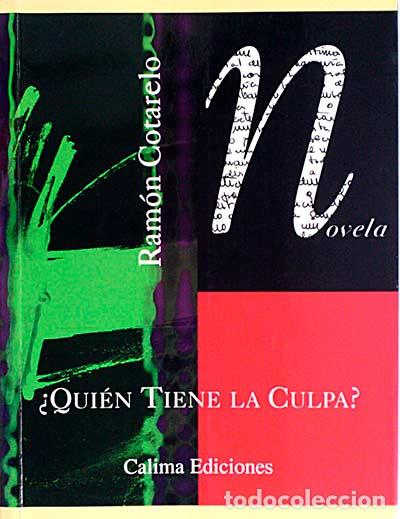Libros: &iquest;Qui&eacute;n tiene la culpa? - Cotarelo, Ram&oacute;n - Foto 1