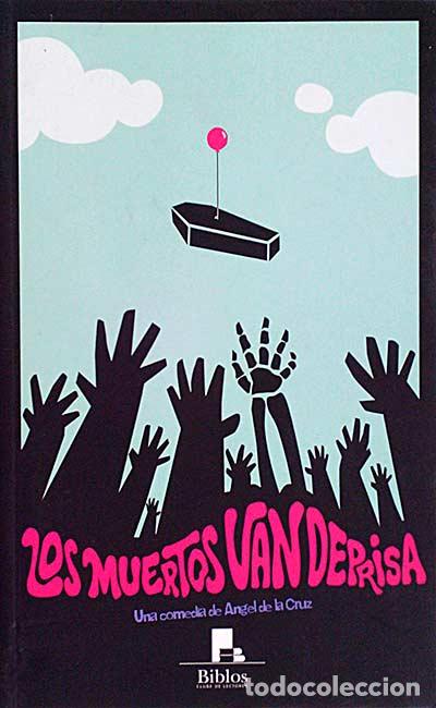 Libri di seconda mano: Los muertos van deprisa - &Aacute;ngel de la Cruz