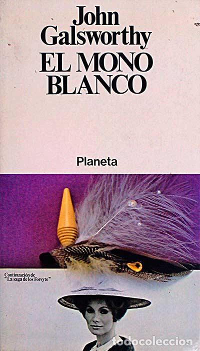 Libros: El mono blanco - Galsworthy, John - Foto 1