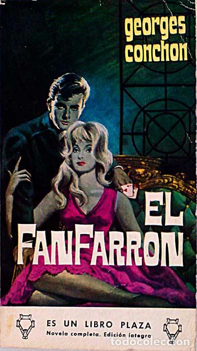 Libros: El fanfarr&oacute;n. - Georges Conchon - Foto 1