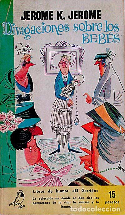 Libros: Divagaciones sobre los beb&eacute;s - Jerome, Jerome K. - Foto 1
