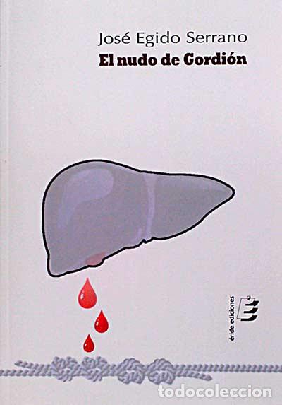 Libros: El nudo de Gordi&oacute;n - jose egido serrano - Foto 1