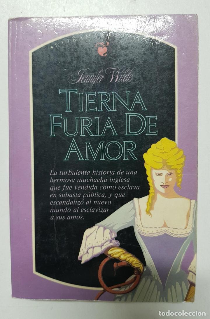 Libros: Tierna Furia de Amor - Jennifer Wilde - Foto 1