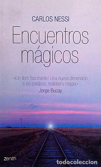 Libros: Encuentros m&aacute;gicos - Carlos Nessi - Foto 1