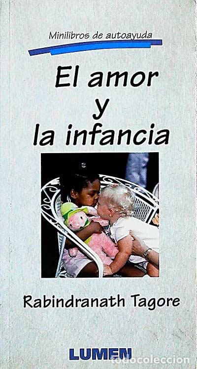 Libros: El amor y la infancia - Rabindranath Tagore - Foto 1