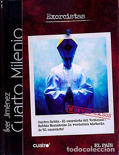 Libros: Cuarto milenio 4. Exorcistas - Iker Jim&eacute;nez - Foto 1