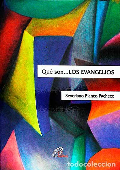 Libros: Qu&eacute; son los evangelios - Severiano Blanco Pacheco - Foto 1