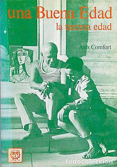 Libros: Una buena edad - Dr. Alex Comfort - Foto 1